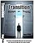 Transition: Triumph or Tragedy