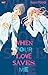 When Your Love Saves Me by Nami Fujio
