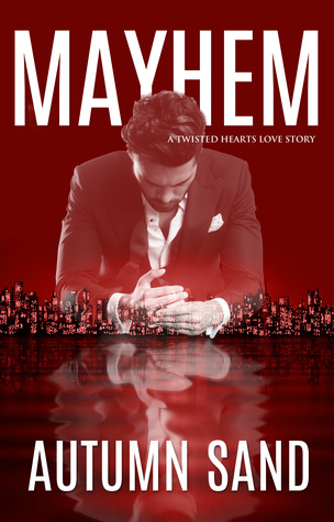 Mayhem: A Twisted Hearts Love Story Book 2 (Ebook)