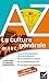 La culture générale de A à Z : classes prépa, IEP, concours administratifs... (A à Z Français) (French Edition)