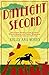 Daylight Second by Kelly Ana Morey
