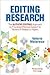 Editing Research: The Author Editing Approach to Providing Effective Support to Writers of Research Papers