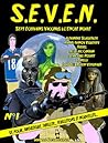 S.E.V.E.N. (S.E.V.E.N., #1)