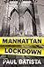 Manhattan Lockdown: A Novel