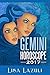 Gemini Horoscope 2017 (Astrology Horoscopes 2017 Book 3)