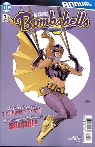 DC Comics: Bombshells (2016-) Annual #1