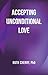 Accepting Unconditional Love