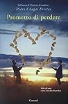 Prometto di perdere by Pedro Chagas Freitas
