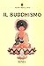 Il Buddhismo