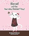 Alycat and the Thursday Dessert Day!