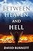 Between Heaven and Hell