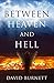 Between Heaven and Hell