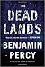 The Dead Lands