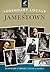 Legendary Locals of Jamestown