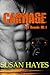 Carnage (Hell Hounds MC, #1)