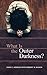 What Is the Outer Darkness?