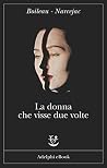 La donna che viss...