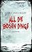 All die bösen Dinge (Alex Devlin, #1)