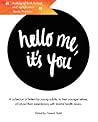 Hello Me, It's You by Hannah Todd