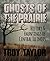 Ghosts of the Prairie: History & Hauntings of Central Illinois