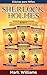 Sherlock Holmes adaptado para niños 6 in-1 : El Carbunclo Azul, Estrella de Plata, La Liga de los Pelirrojos, El Dedo Pulgar del Ingeniero, La Banda de ... Niños : Sherlock Holmes) (Spanish Edition)