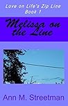 Melissa on the Line (Love on Life's Zip Line #1)