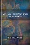 Mennonite Handbook of Information Mennonite Handbook of Information