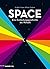 Space – Eine Entdeckungsges...