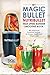 Smoothies for the NutriBullet High Speed Blender: An Independent Recipe Book: 101 Superfood Smoothie Recipes for Energy, Health and Weight Loss! (Blender Mixer Cookbooks Book 1)