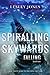 Spiralling Skywards: Book One Falling (Contradictions, #1)