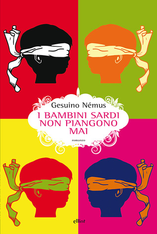 I bambini sardi non piangono mai (Paperback)