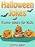 HALLOWEEN JOKES by Jimmy Joker