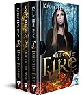 Into The Fire Trilogy: Books 1-3