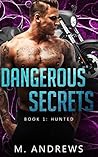 Dangerous Secrets: Hunted