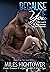 Because of You (The Loft, #...