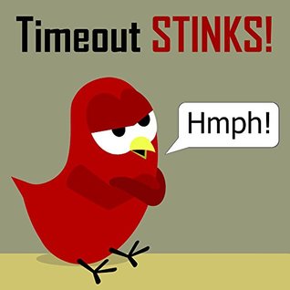 Timeout Stinks! (Kindle Edition)