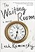 The Waiting Room by Leah Kaminsky The Waiting Room by Leah Kaminsky