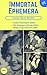 Classic Movie Monthly #1: Child of Manhattan, The Strawberry Blonde, Death on the Diamond (Immortal Ephemera #1)