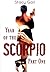 Year of the Scorpio: Part One