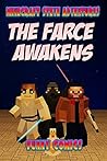 The Farce Awakens (Steve's Comic Adventures Book 10) The Farce Awakens (Steve's Comic Adventures Book 10)