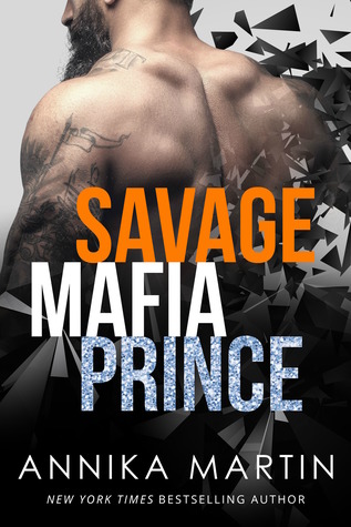 Savage Mafia Prince (Dangerous Royals, #3)