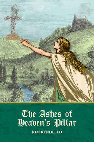 The Ashes of Heaven's Pillar (Kindle Edition)