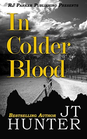 In Colder Blood (Kindle Edition)