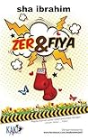 Zer & Fiya Zer & Fiya
