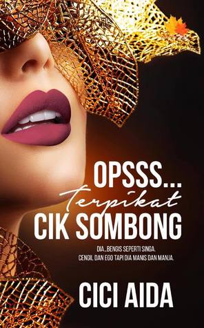 Opsss...Terpikat Cik Sombong