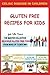 Gluten Free Recipes For Kids - The Master Collection by Lynda Fallon