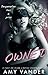 Owned: Dark Romance Suspense (Taken: Tales of Dark, Erotic Romance Book 1)