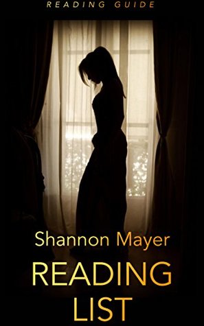 Reading List: Shannon Mayer: Rylee Adamson Series, Elemental Series, Blood Borne Series, Celtic Legacy (Kindle Edition)