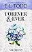 Forever and Ever: Volume Five