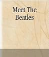 Meet the Beatles!